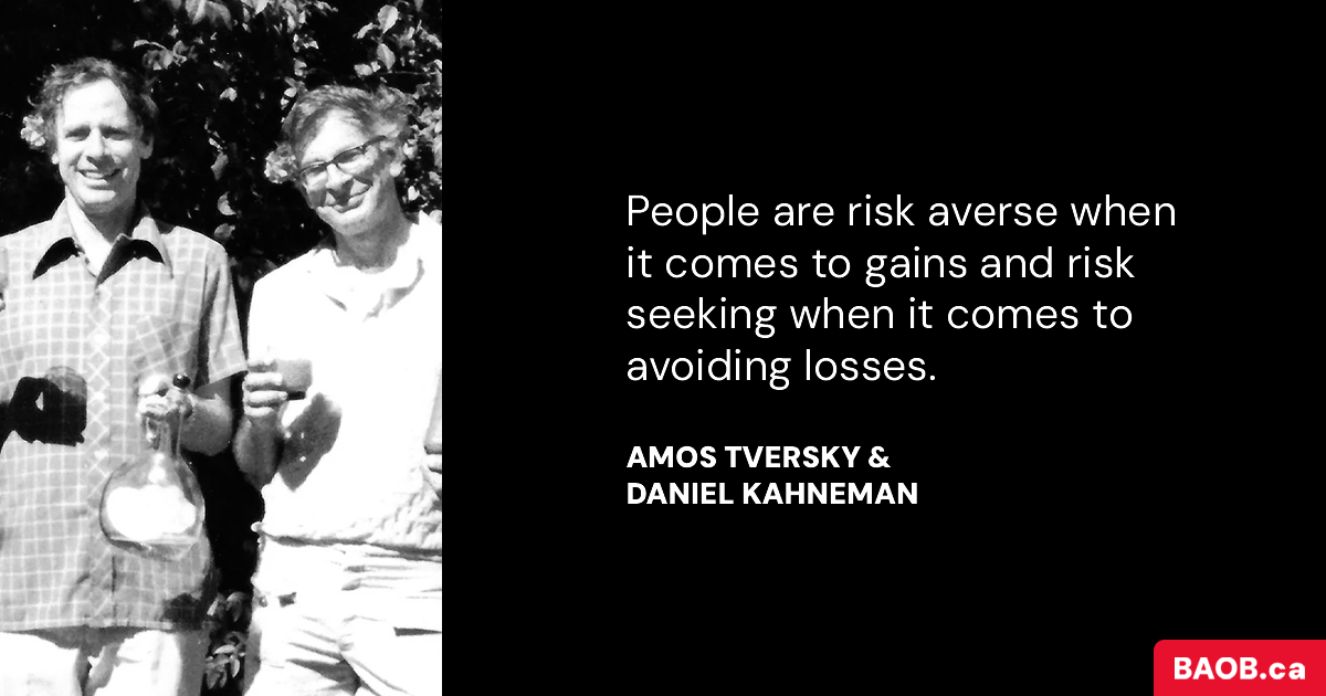 Amos Tversky & Daniel Kahneman's Quote